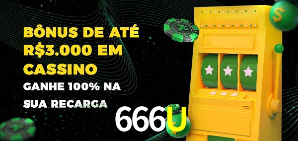 666U melhor bônus de depósito